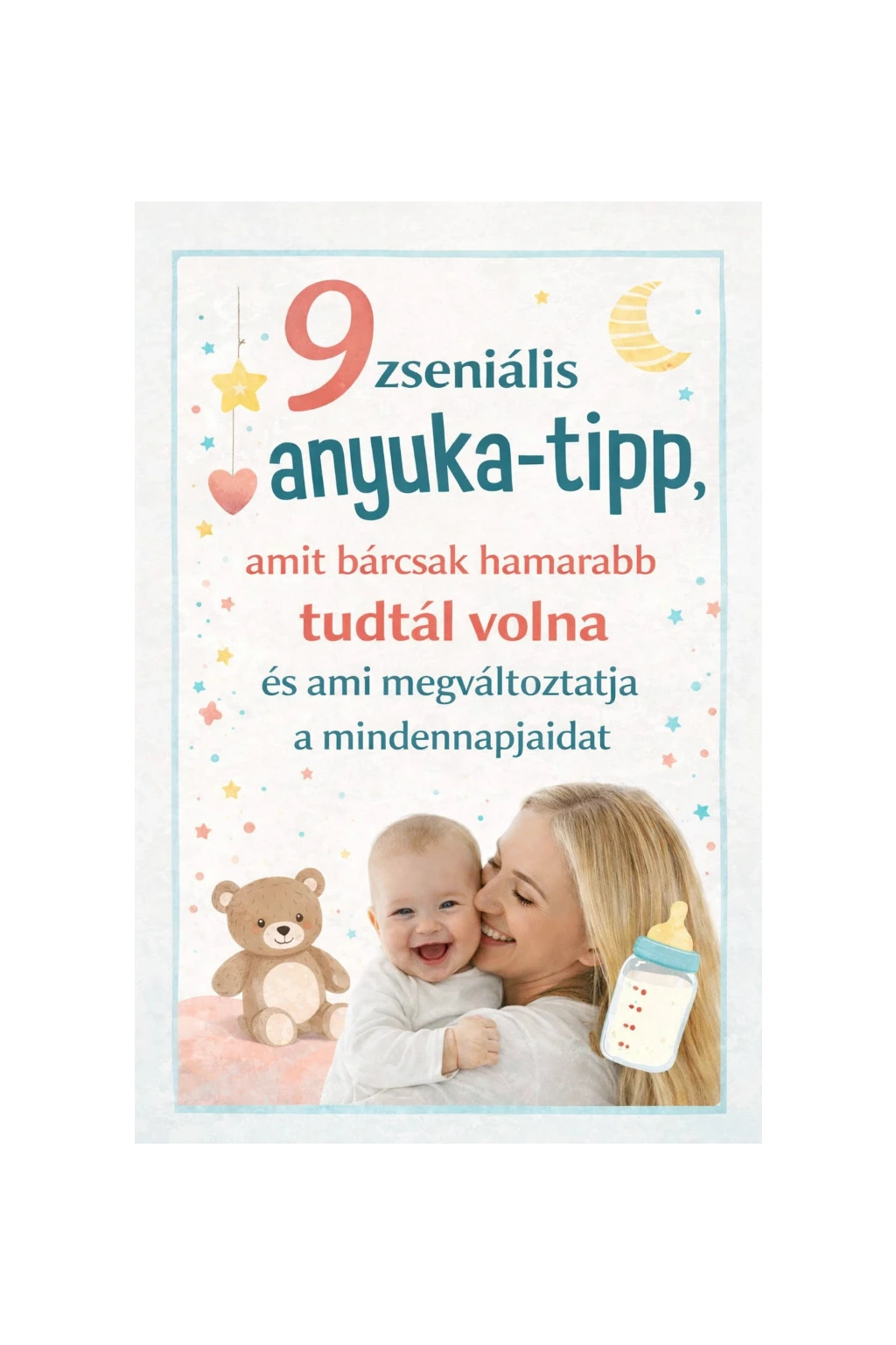 9 Zseniális Anyuka-Tipp mini ebook